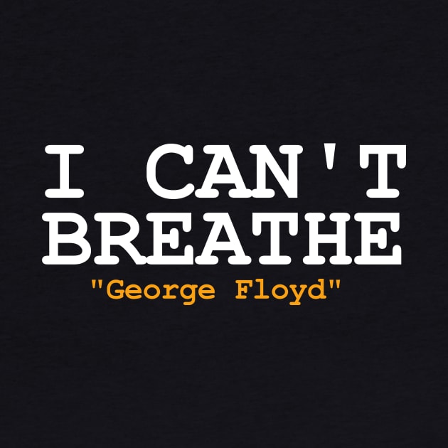 I CAN'T BREATH George Floyd by wael store